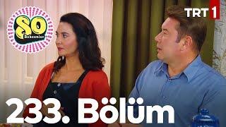 Seksenler 233. Bölüm Yeni Sezon 2019