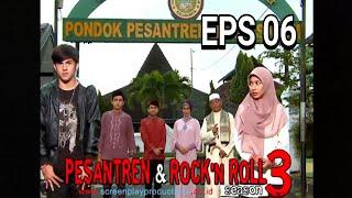 PESANTREN ROCK N ROLL SEASON 3 EPS 06