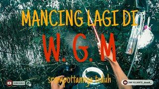 #mancing #nyobok #wgm #betallawas mancing lagi di wgm spot nyeeompot  pemancing amatir#2