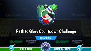 Path to Glory Countdown Challenge SBC Completed - Cheap Solution & Tips - FC 24