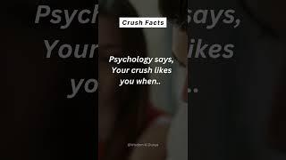 Your crush likes you when ... #shorts #psychology #psychologyfacts #facts