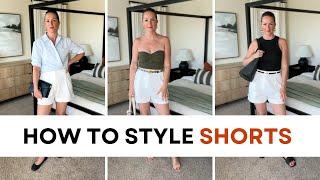 How to Style Shorts this Summer