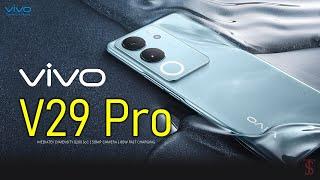 Vivo V29 Pro Price Official Look Design Camera Specifications Features  #vivov29pro #vivo