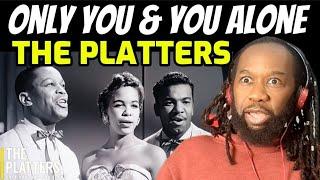 One of the greatest songs and voices ever THE PLATTERS Only you and you alone REACTION