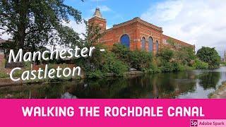 Walking the Rochdale Canal Manchester - Castleton