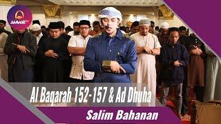 Salim Bahanan - Al Fatihah  Al Baqarah 152-157  Ad Dhuha