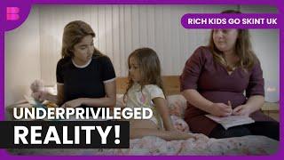 Privilege Meets Practicality - Rich Kids Go Skint UK - Reality TV