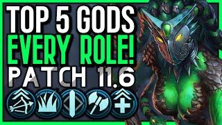 Top 5 Gods For EVERY ROLE w Builds To Carry In Patch 11.6 - SMITE Guide