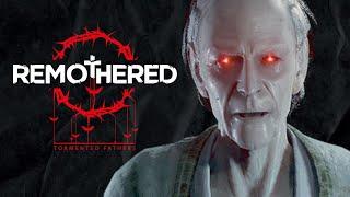 The Remothered Tormented Fathers Experience
