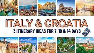 Italy and Croatia Trip  Italy and Croatia Itinerary Ideas for 7 10 14 Days