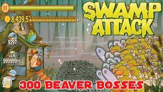 Swamp Attack 300 Beaver Bosses