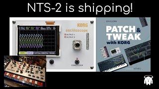 Korg NTS-2 is shipping and first Patch and Tweak patch.