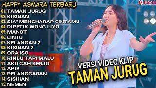 TAMAN JURUG - HAPPY ASMARA FULL ALBUM TERBARU 2024