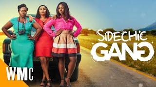 Sidechic Gang  Full Ghanaian Ghallywood Nollywood Comedy Movie  Nana Ama McBrown  WMC