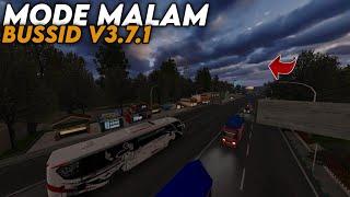 UPDATE KODENAME BUSSID 3.7.1 MODE MALAM GELAP - Bus simulator indonesia