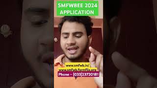 SMFWBEE 2024 Application FormSMFWBEE Form Fill up 2024Session of Paradise CourseExam detailsfees