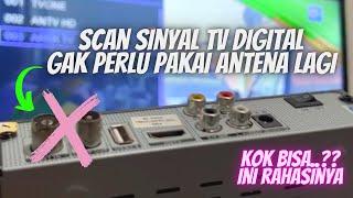 TANPA ANTENA BISA TANGKAP SIARAN TV DIGITAL KOK BISA?? INI RAHASIANYA...