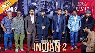 UNCUT - Hindustani 2  Official Trailer Launch  Indian 2  Kamal Haasan Shankar Siddharth Atlee