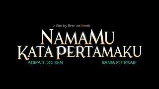 Official Trailer NAMAMU KATA PERTAMAKU 29 november 2018 di Bioskop