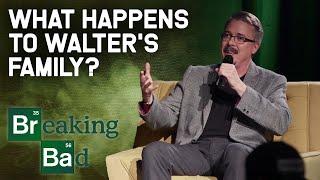 Vince Gilligan On What Happens to Walter Whites Family  Fireside Chat  Breaking Bad