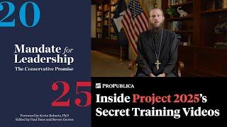 Inside Project 2025’s Secret Training Videos