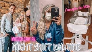 NIGHT SHIFT ROUTINE  Mother Baby RN -- 3 Shifts