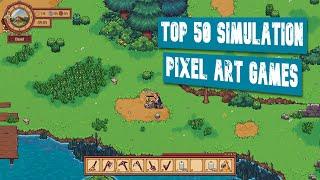 Top 50 Must-Play Simulation Pixel Art Games  Potato & Low-End Games