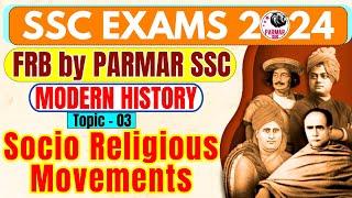 MODERN HISTORY FOR SSC  SOCIO RELIGIOUS REFORM MOVEMENTS  FRB by PARMAR SSC