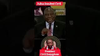 Julius Malema EFF Insulted President Ramaphosa