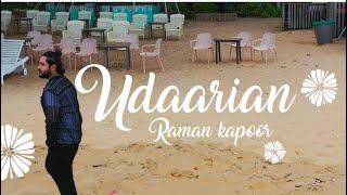 #Udaariyaan  RAMAN KAPOOR  COVER SONG  ORIGINAL SONG BY @Satinder-Sartaaj