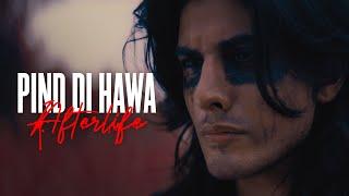 Danny Zee - PIND DI HAWA  AFTERLIFE - Official Music Video  STORMS & serenity