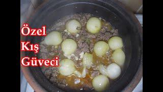 ET  GÜVEÇ  NASIL  YAPILIR ? ÖZEL KIŞ GÜVECİ  TARİFİ