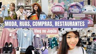 VLOG 38 RESTAURANTES RUAS E MODA NO JAPÃO COMPRAS VARIADAS