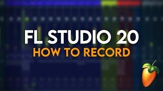 Recording Vocals in FL Studio 20 - Beginner Tutorial