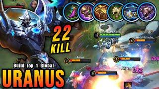 22 Kills Offlane Uranus with Full Def Build 100% ANNOYING - Build Top 1 Global Uranus  MLBB