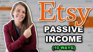How to Make Passive Income On Etsy No Experience Required