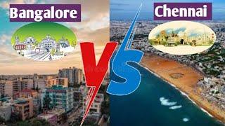 Bangalore Vs Chennai Which Is The Best City