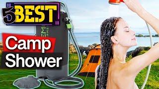  TOP 5 Best Camping Showers  2023 Buyers Guide 