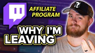 Why Im Leaving The Twitch Affiliate Program