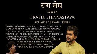 Navras School of Performing Arts Pratik Shrivastava Raag megh on Sarod