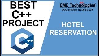 How Create Hotel Reservation Project in C++  Download C++ Projects With Source Code