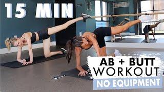 15 MIN AB + BUTT WORKOUT  NO EQUIPMENT  Sanne Vloet w Sami Clarke