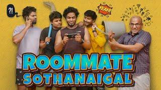 Roommate Sothanaigal  Bachelor House