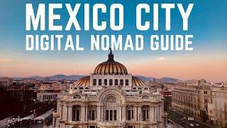 The Definitive Digital Nomad Guide to Mexico City