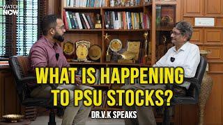 Momentum stocks To chase or not?   PSU Stocks  Cochin Shipyard  Dr.V.K Vijayakumar