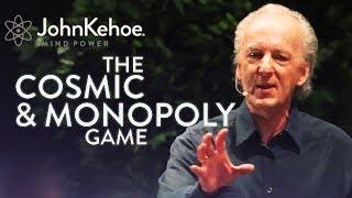 John Kehoe The Cosmic & Monopoly Game