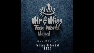 MR AND MISS TEEN WORLD NEPAL-2022