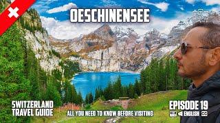 Oeschinensee Switzerland  How to visit Oeschinen Lake?