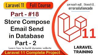 Laravel 11 Full Course  #18 Store Compose Email Send in Database Part 2