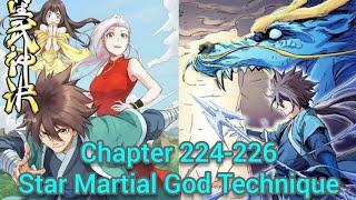 star martial god technique chapter 224-226 english